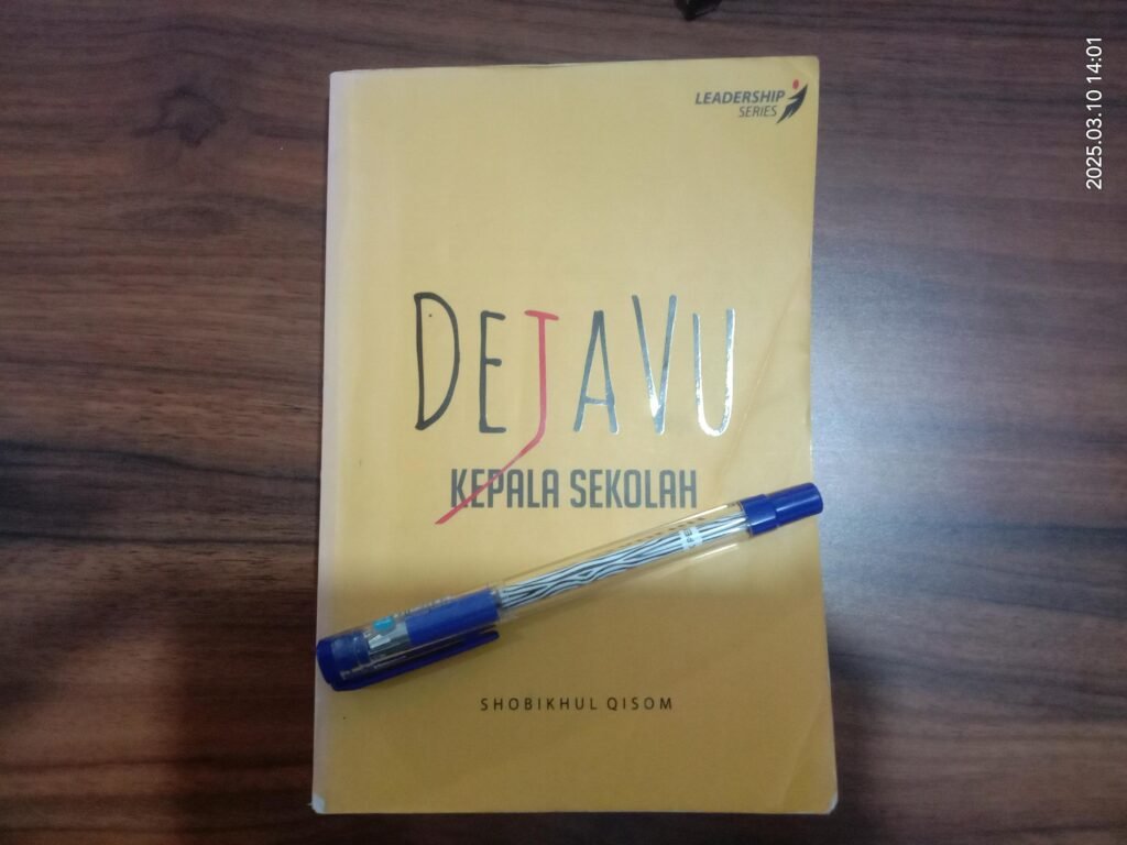 DEJAVU KEPALA SEKOLAH